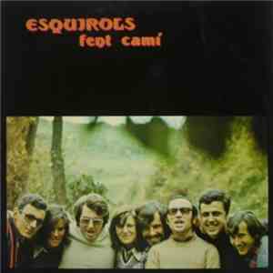 Esquirols - Fent Cami