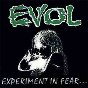 Evol  - Experiment In Fear
