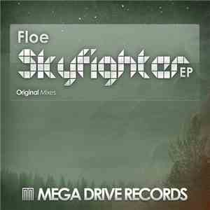 Floe - Skyfighter EP