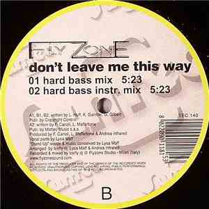 Fly Zone - Don't Leave Me This Way