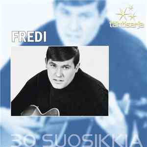 Fredi - 30 Suosikkia