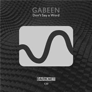 GabeeN - Don't Say A Word