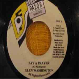 Glen Washington - Say A Prayer