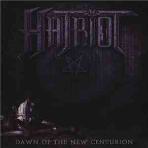 Hatriot - Dawn Of The New Centurion