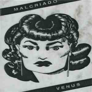 Malcriado - Venus
