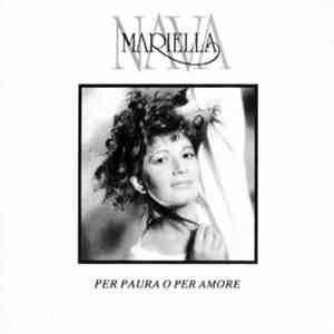 Mariella Nava - Per Paura O Per Amore