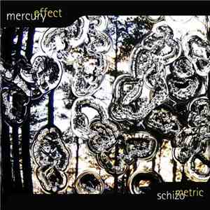 Mercury Effect - Schizometric
