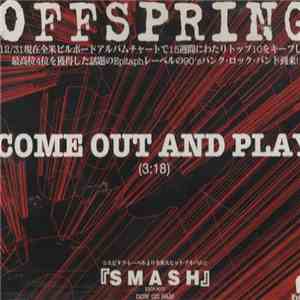 Offspring - Come Out And Play