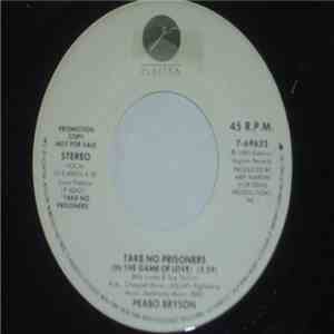 Peabo Bryson - Take No Prisoners (In The Game Of Love)