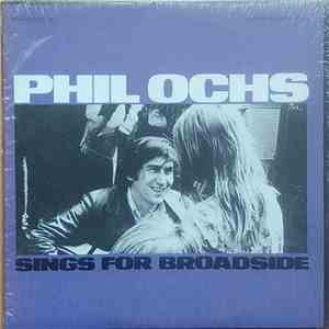 Phil Ochs - Sings For Broadside