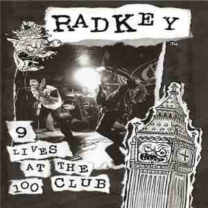 Radkey - 9 Lives At The 100 Club