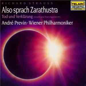 Richard Strauss, André Previn, Wiener Philharmoniker - Also Sprach Zarathustra - Tod Und Verklärung (Death And Transfiguration)