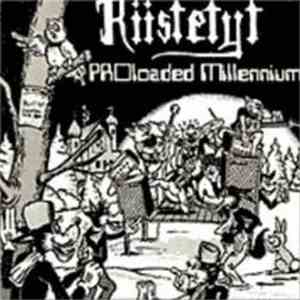 Riistetyt - Proloaded Millennium