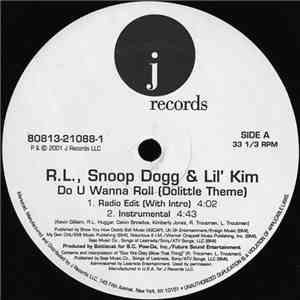 R.L. & Snoop Dogg & Lil' Kim - Do U Wanna Roll (Dolittle Theme)