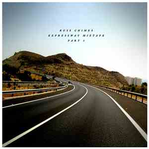Russ Chimes - Expressway Mixtape Part 1
