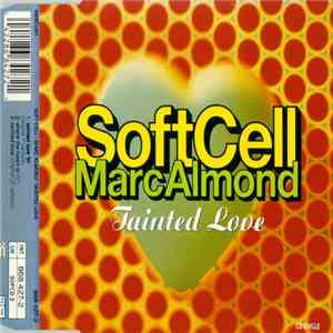 Soft Cell, Marc Almond - Tainted Love