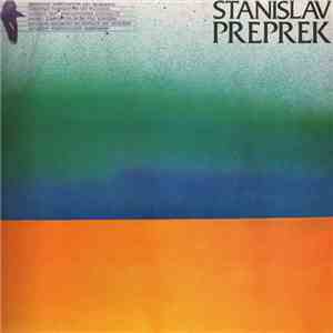 Stanislav Preprek - Stanislav Preprek