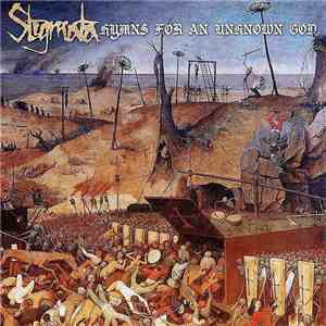 Stigmata  - Hymns For An Unknown God