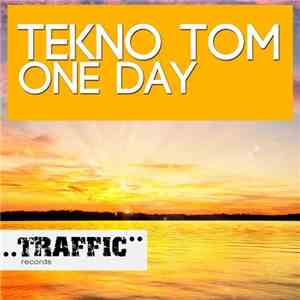 Tekno Tom - One Day