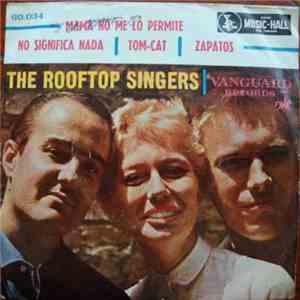The Rooftop Singers - Mama No Me Lo Permite (Mama Don't Allow)