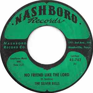 The Silver Bells - No Friend Like The Lord