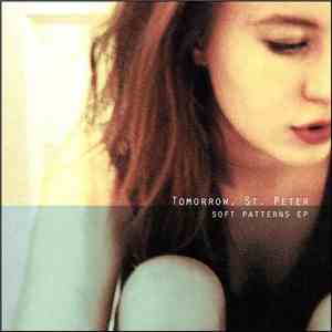 Tomorrow, St. Peter - Soft Patterns