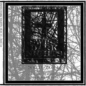 Various - Swiss Dark Nights: 28.01.13 - 28.01.14