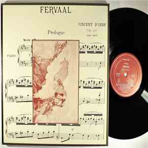 Vincent D'Indy, Pierre-Michel Le Conte, Jean Mollien, Micheline Grancher, Pierre Germain, Janine Capderou, Orchestra Of The French Radio - Fervaal