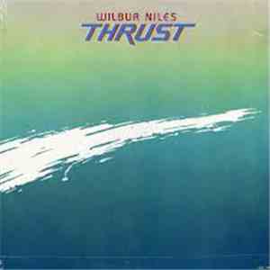 Wilbur Niles - Thrust