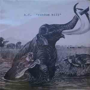 A.C. - Random Kill