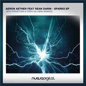 Aeron Aether Feat. Sean Darin - Sparks EP