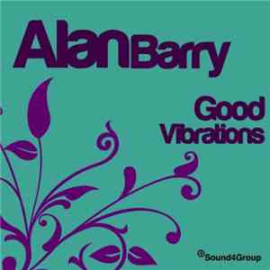 Alan Barry - Good Vibrations