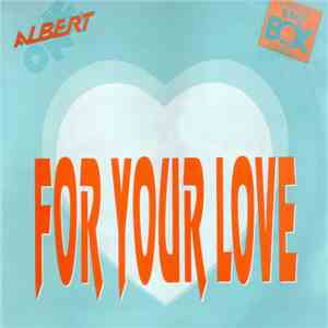 Albert One - For Your Love (Swedish Remix)