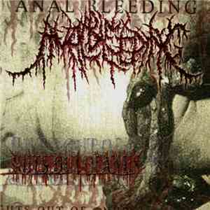 Anal Bleeding - Guts Out Of Anus