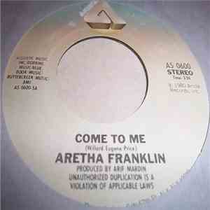 Aretha Franklin - Come To Me / School Days