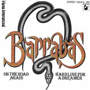 Barrabas - On The Road Again / Hard Line For A Dreamer