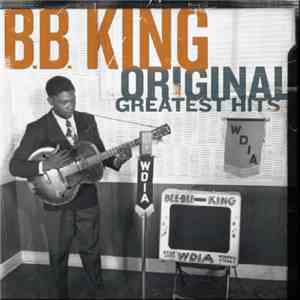 B.B. King - Original Greatest Hits