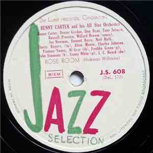 Benny Carter And His All Star Orchestra - Rose Room / Re Bop Boogie