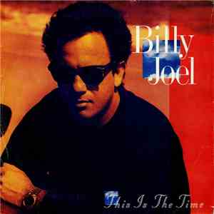 Billy Joel - This Is The Time