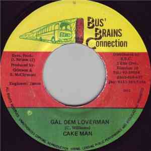 Cakeman - Gal Dem Loverman