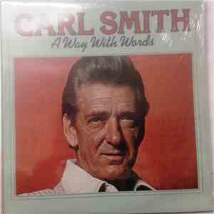 Carl Smith  - A Way With Words