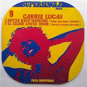 Carrie Lucas - I Gotta Keep Dancing (Tengo Que Seguir Bailando)