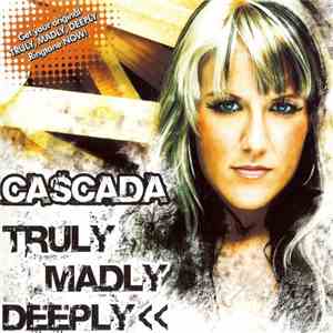 Cascada - Truly Madly Deeply