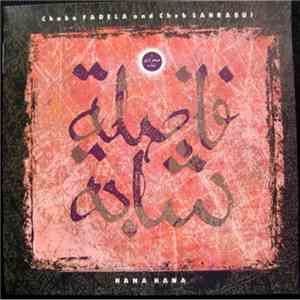 Chaba Fadela And Cheb Sahraoui - Hana Hana