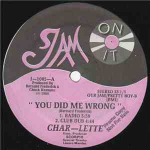 Char-Lette - You Did Me Wrong