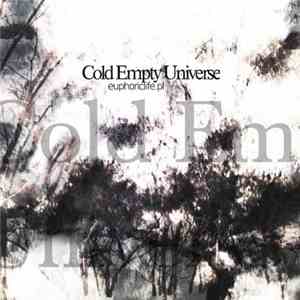Cold Empty Universe - EuphoricLife.pl