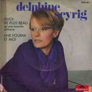 Delphine Seyrig - Quoi De Plus Beau...
