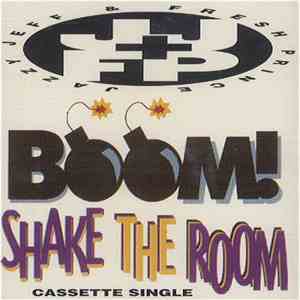 DJ Jazzy Jeff & The Fresh Prince - Boom! Shake The Room