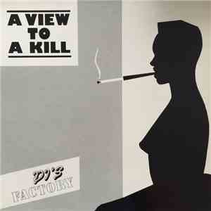 DJ's Factory - A View To A Kill
