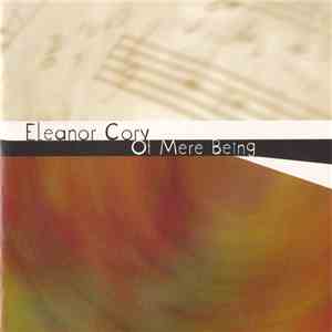 Eleanor Cory - Of Mere Being
